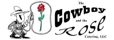 The Cowboy and the Rose Catering